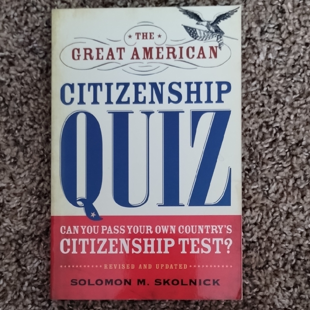 The Great American Citizenship Quiz Book
